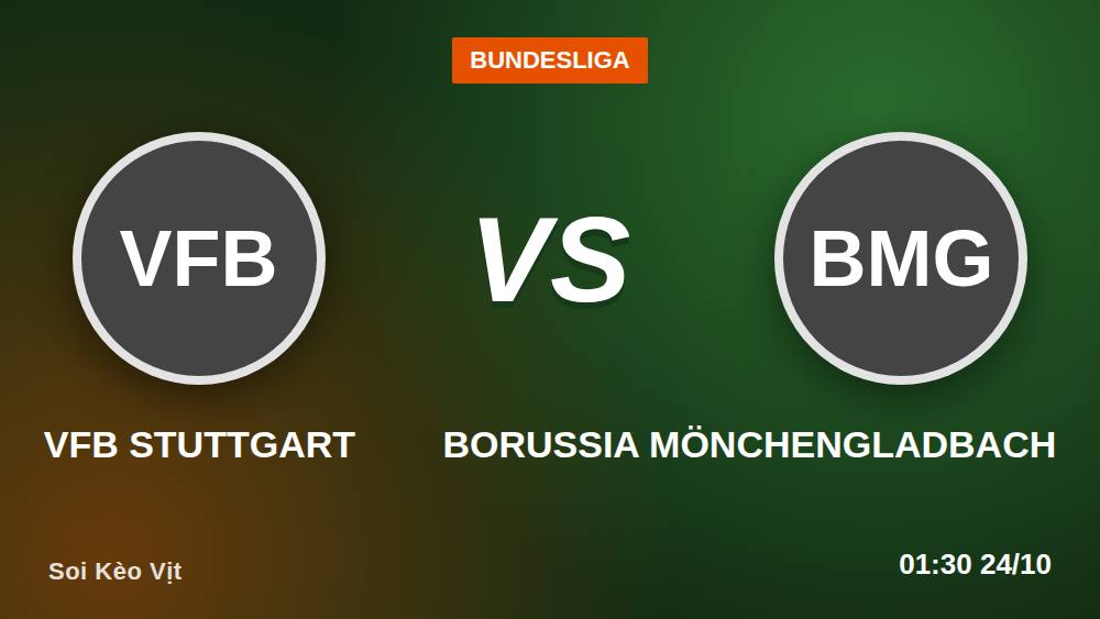 5 điểm nóng Soi Kèo VfB Stuttgart vs Gladbach ngày 23/10